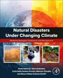 Natural Disasters under Changing Climate : Modeling Strategies, Predictions, and Management