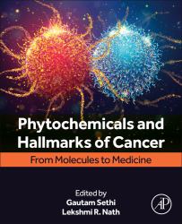 Phytochemicals and Hallmarks of Cancer : From Molecules to Medicine