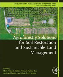 Agroforestry Solutions for Soil Restoration and Sustainable Land Management