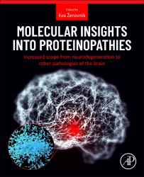 Molecular Insights into Proteinopathies : Increased Scope from Neurodegeneration to Other Pathologies of the Brain