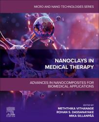 Nanoclays in Medical Therapy : Advances in Nanocomposites for Biomedical Applications