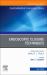 Endoscopic Closure Techniques, an Issue of Gastrointestinal Endoscopy Clinics