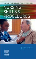 Potter and Ostendorf's Pocket Guide to Nursing Skills and Procedures