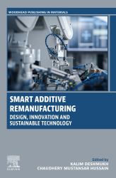 Smart Additive Remanufacturing : Design, Innovation and Sustainable Technology