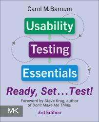 Usability Testing Essentials : Ready, Set ... Test!