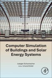 Computer Simulation of Buildings and Solar Energy Systems