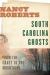 South Carolina Ghosts : From the Coast to the Mountains
