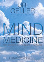 Mind Medicine : The Secret of Powerful Healing