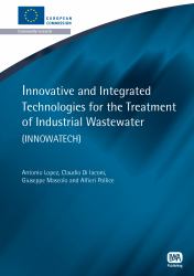 Innovative and Integrated Technologies for the Treatment of Industrial Wastewater : Innowatech
