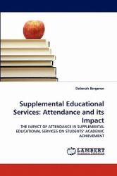 Supplemental Educational Services : Attendance and its Impact