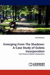 Emerging from the Shadows : A Case Study of Goleta Incorporation