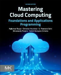 Mastering Cloud Computing : Foundations and Applications Programming