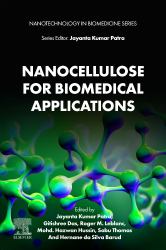 Nanocellulose for Biomedical Applications
