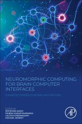 Neuromorphic Computing for Brain Computer Interfaces : Enhanced Synergies in Mind and Machine