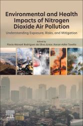 Environmental and Health Impacts of Nitrogen Dioxide Pollution : Understanding Exposure, Risks, and Mitigation