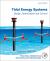 Tidal Energy Systems : Design, Optimization and Control