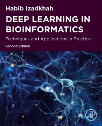 Deep Learning in Bioinformatics : Techniques and Applications in Practice
