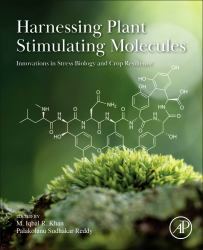 Harnessing Plant Stimulating Molecules : Innovations in Stress Biology and Crop Resilience