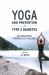 Yoga and Prevention of Type 2 Diabetes : An Integrated Approach to Wellness