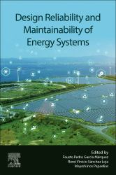 Design Reliability and Maintainability of Energy Systems