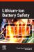 Lithium-Ion Battery Safety Lithium-Ion Battery Safety