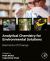 Analytical Chemistry for Environmental Solutions : Elements of Change