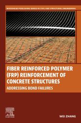 Fiber Reinforced Polymer Reinforcement of Concrete Structures : Addressing Bond Failures