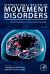 Recent Advances in Movement Disorders