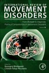 From Bedside to Diagnosis : Practical Competencies in Movement Disorders