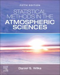 Statistical Methods in the Atmospheric Sciences
