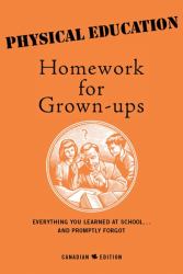 Physical Education Homework for Grown-ups