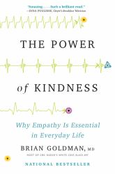The Power of Kindness : Why Empathy Is Essential in Everyday Life