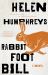 Rabbit Foot Bill : A Novel