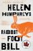 Rabbit Foot Bill : A Novel