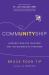Communityship : Lessons from the Universe and the Business of Everyone