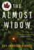 The Almost Widow : A Novel