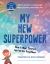 My New Superpower and Other Stories We Write Together : Once upon a Pancake: for Younger Storytellers