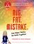 Big. Fat. Mistake. and Other Stories We Write Together : Once upon a Pancake: for Young Storytellers