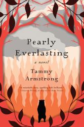 Pearly Everlasting : A Novel