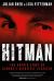 Hitman : The Untold Story of Canada's Deadliest Assassin