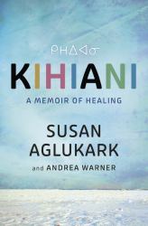 Kihiani : A Memoir of Healing