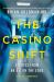 The Casino Shift : Stories from an ER on the Edge