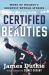 Certified Beauties : More of Hockey's Greatest Untold Stories
