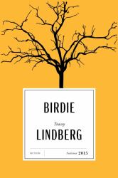 Birdie Canadian Classics Edition : A Novel