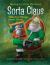 Santa's Little Brother Sorta Claus Tells Fun Things about Santa : Santa's Little Brother Sorta Claus Tells Fun Things about Santa
