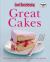 Great Cakes : Favourite Recipes for Every Occasion