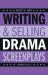 Writing and Selling Drama Screenplays