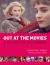 Out at the Movies : A History of Gay Cinema
