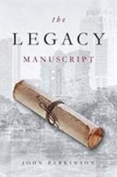 The Legacy Manuscript