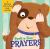 Peek-A-Boo Prayers : A Rhyming Lift-A-Flap Book for Kids